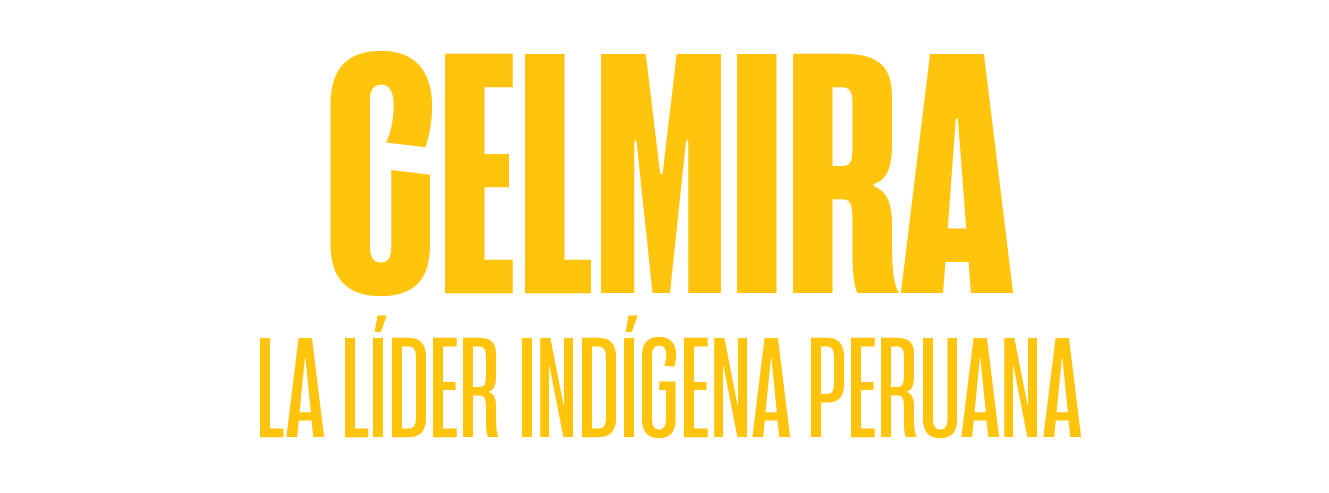 Celmira, la líder indígena peruana